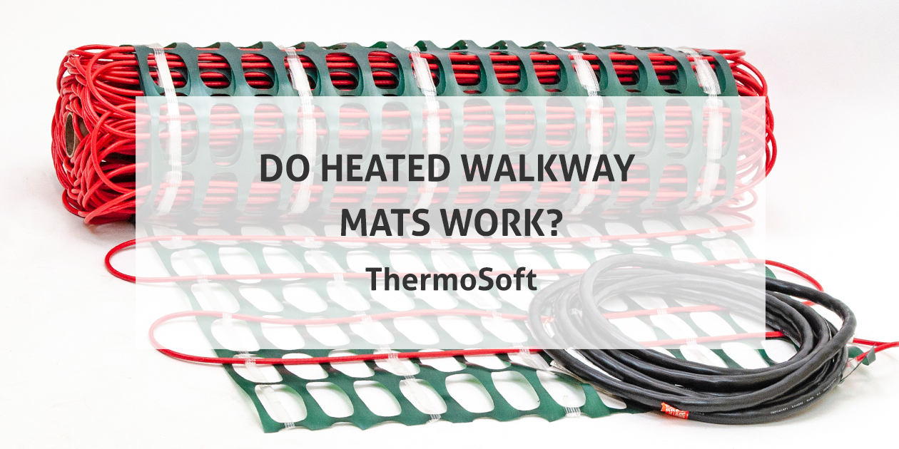 Do Heated Walkway Mats Work? Radiant Heating Resources