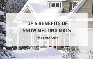 Top 6 Benefits of Snow Melting Mats