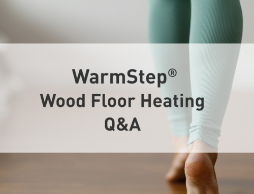 WarmStep® Wood Floor Heating Q&A