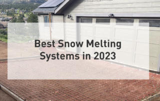 Best Snow Melting Systems in 2023