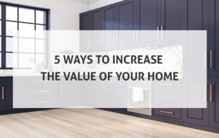5 ways to increase the value of your home