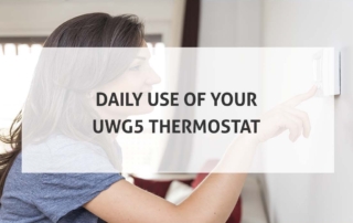 Daily Use of UWG5 Thermostat e1706295464953