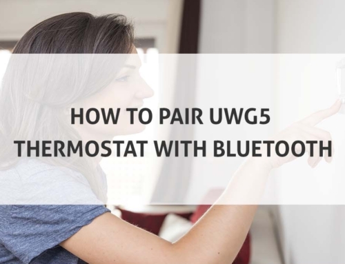 How to Pair UWG5 Thermostat with Bluetooth