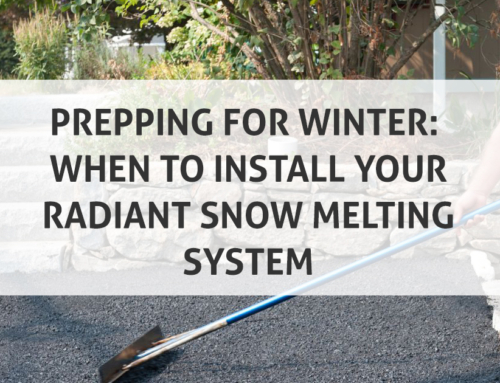 Prepping for Winter: When to Install Your Radiant Snow Melting System